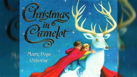 Follow Jack and Annie on a Merry Christmas Adventure in Camelot